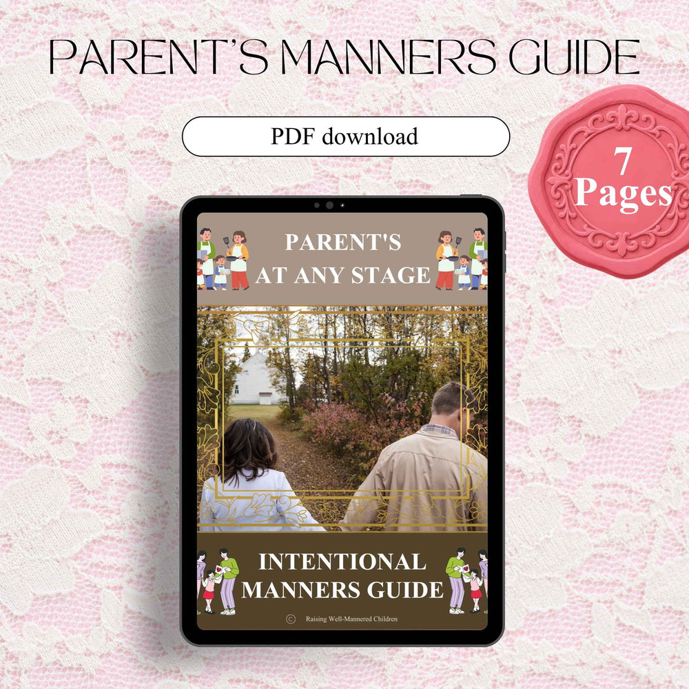 Parents: Intentional Manners Guide